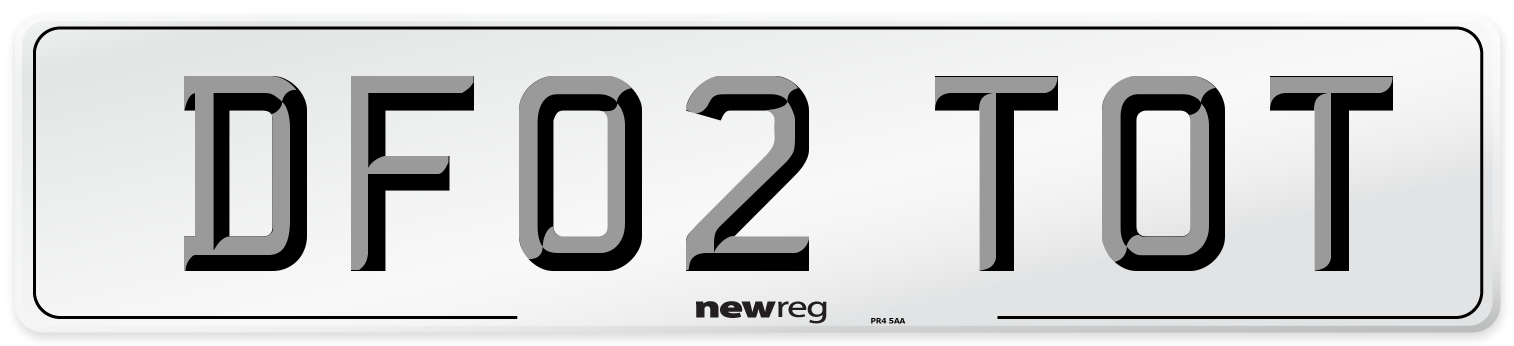 DF02 TOT Number Plate from New Reg
